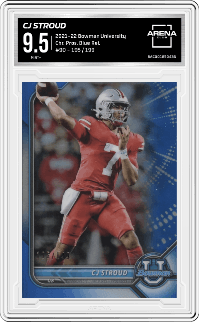 CJ Stroud from the 2021-22 Bowman University set featuring a Blue Refractor parallel graded by Arena Club and given an overall grade of 9.5.