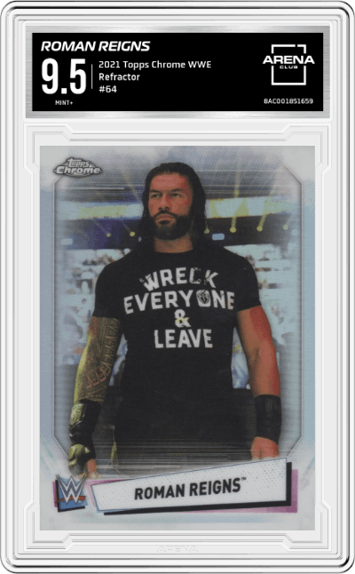 Roman Reigns from the 2021 Topps Chrome WWE Wrestling set featuring a Refractor parallel graded by Arena Club and given an overall grade of 9.5.