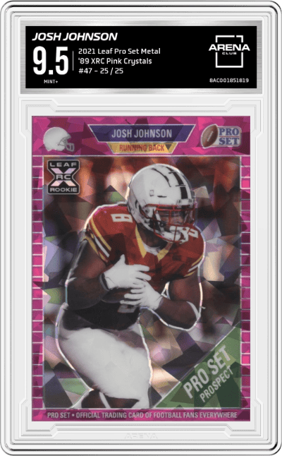 Josh Johnson from the 2021 Leaf Pro Set Metal set featuring a Pink Crystals parallel graded by Arena Club and given an overall grade of 9.5.