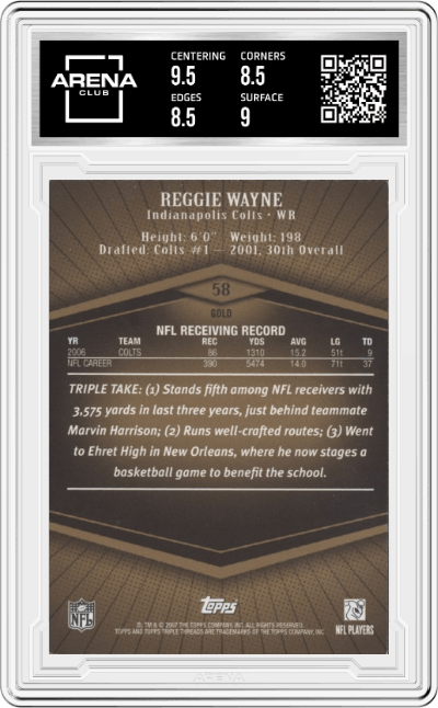 Reggie Wayne from the 2007 Topps Triple Threads set featuring a Gold parallel graded by Arena Club and given an overall grade of 9.