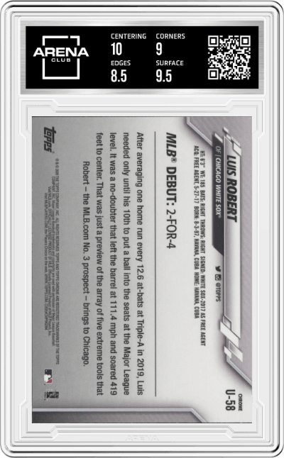 Luis Robert from the 2020 Topps Chrome Update    set graded by Arena Club and given an overall grade of 9.