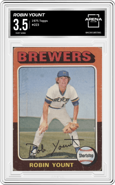 Robin Yount from the 1975 Topps set graded by Arena Club and given an overall grade of 3.5.