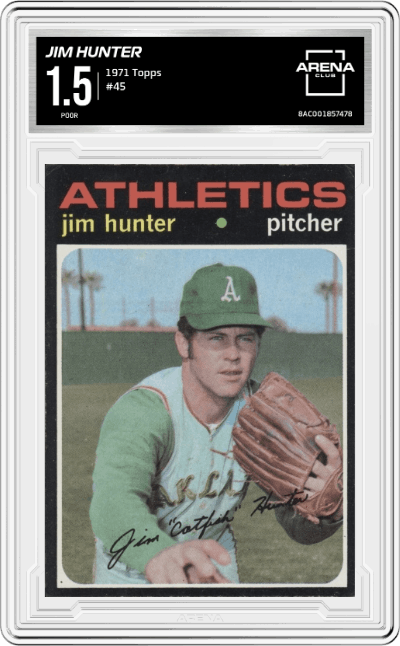 Jim Hunter from the 1971 Topps set graded by Arena Club and given an overall grade of 1.5.