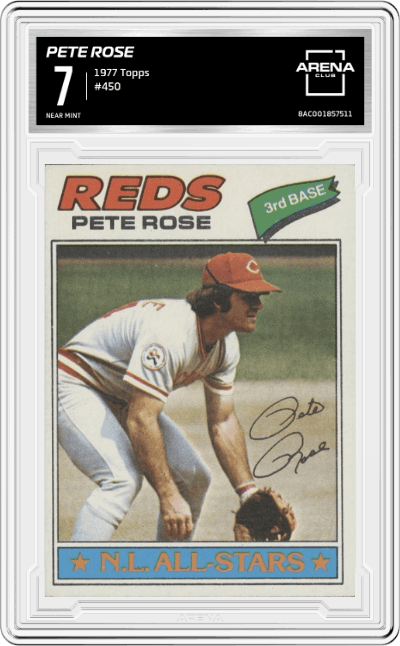 Pete Rose from the 1977 Topps set graded by Arena Club and given an overall grade of 7.