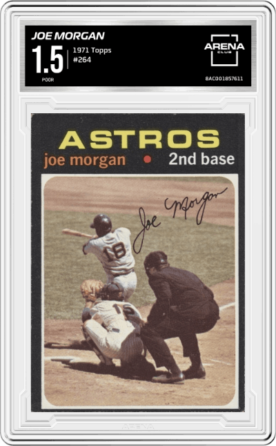 Joe Morgan from the 1971 Topps set graded by Arena Club and given an overall grade of 1.5.