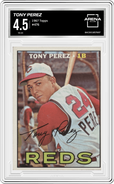 Tony Perez from the 1967 Topps set graded by Arena Club and given an overall grade of 4.5.