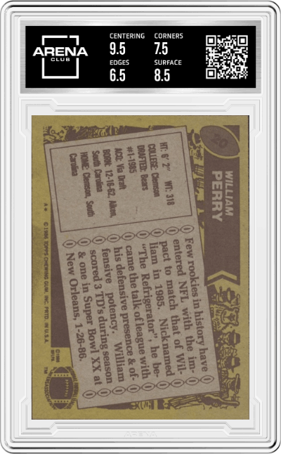 William Perry from the 1986 Topps set graded by Arena Club and given an overall grade of 7.