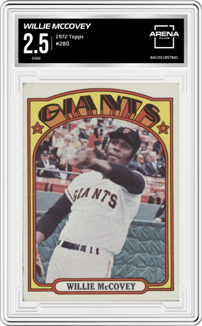 Willie McCovey from the 1972 Topps set graded by Arena Club and given an overall grade of 2.5.