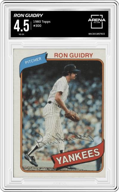 Ron Guidry from the 1980 Topps set graded by Arena Club and given an overall grade of 4.5.