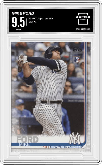 Mike Ford from the 2019 Topps Update  set graded by Arena Club and given an overall grade of 9.5.