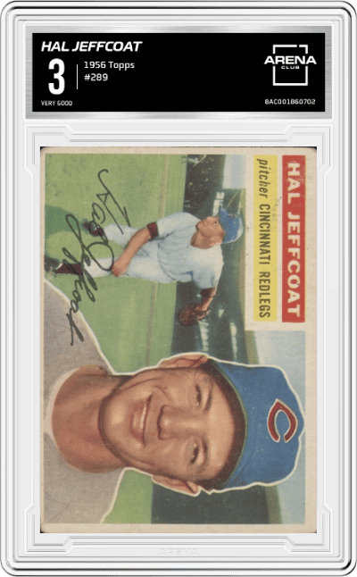 Hal Jeffcoat from the 1956 Topps set graded by Arena Club and given an overall grade of 3.