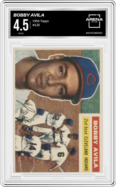 Bobby Avila from the 1956 Topps set graded by Arena Club and given an overall grade of 4.5.