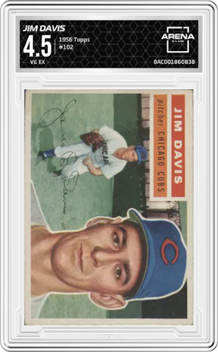 Jim Davis from the 1956 Topps set graded by Arena Club and given an overall grade of 4.5.