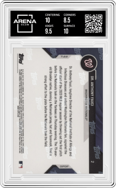 Dr. Anthony Fauci from the 2020 Topps Now  set graded by Arena Club and given an overall grade of 9.