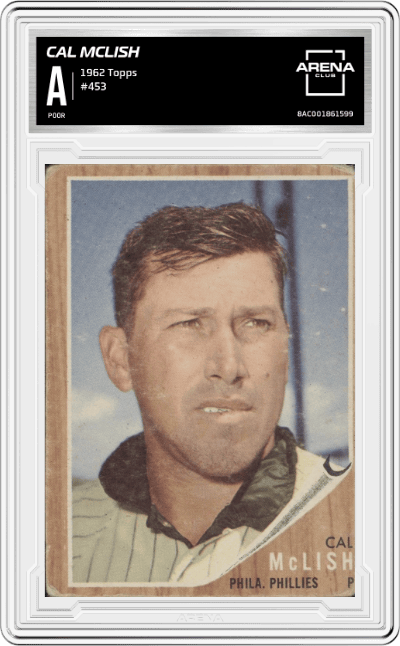 Cal McLish from the 1962 Topps set graded by Arena Club.
