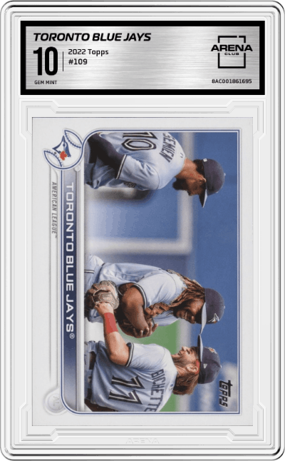 Toronto Blue Jays TC from the 2022 Topps   set graded by Arena Club and given an overall grade of 10.
