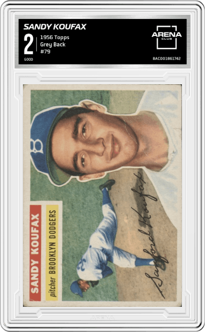 Sandy Koufax from the 1956 Topps set featuring a Grey Back parallel graded by Arena Club and given an overall grade of 2.