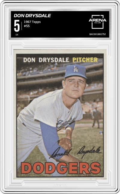Don Drysdale from the 1967 Topps set graded by Arena Club and given an overall grade of 5.