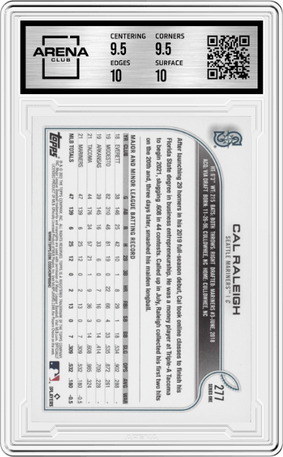 Cal Raleigh from the 2022 Topps   set graded by Arena Club and given an overall grade of 10.