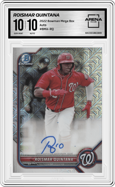 Roismar Quintana from the 2022 Bowman Mega Box set graded by Arena Club and given an overall grade of 10.