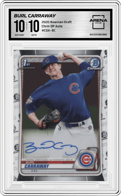 Burl Carraway from the 2020 Bowman Draft set graded by Arena Club and given an overall grade of 10.