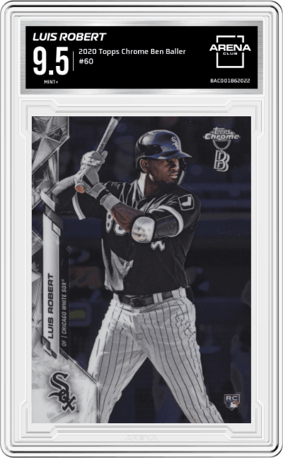 Luis Robert from the 2020 Topps Chrome Ben Baller Edition set graded by Arena Club and given an overall grade of 9.5.