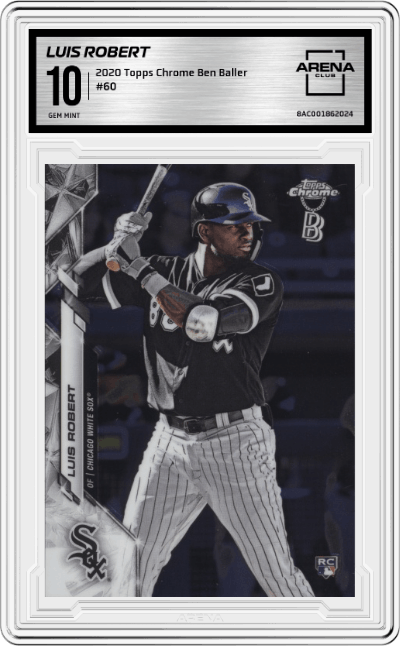 Luis Robert from the 2020 Topps Chrome Ben Baller Edition set graded by Arena Club and given an overall grade of 10.