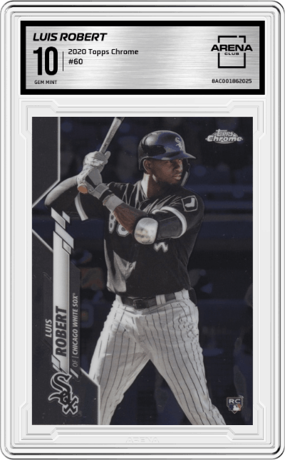 Luis Robert from the 2020 Topps Chrome set graded by Arena Club and given an overall grade of 10.