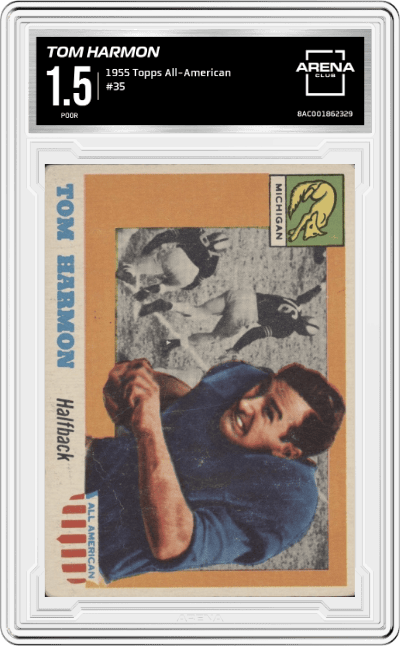 Tom Harmon from the 1955 Topps All-American set graded by Arena Club and given an overall grade of 1.5.