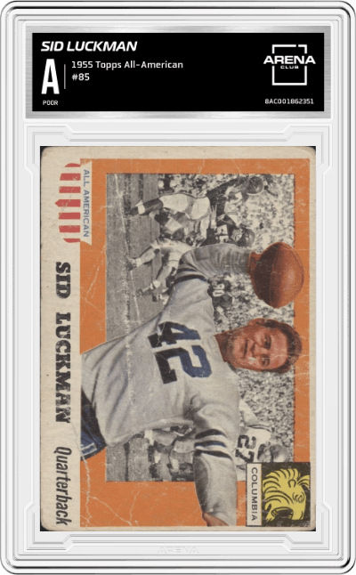 Sid Luckman from the 1955 Topps All-American set graded by Arena Club.