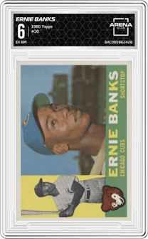 Ernie Banks from the 1960 Topps set graded by Arena Club and given an overall grade of 6.