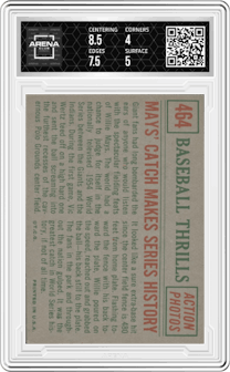 Mays' Catch Makes Series History from the 1959 Topps set graded by Arena Club and given an overall grade of 4.5.