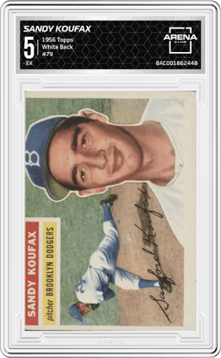 Sandy Koufax from the 1956 Topps set featuring a White Back parallel graded by Arena Club and given an overall grade of 5.