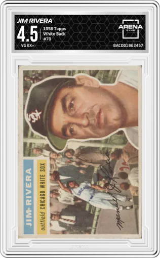 Jim Rivera from the 1956 Topps set featuring a White Back parallel graded by Arena Club and given an overall grade of 4.5.
