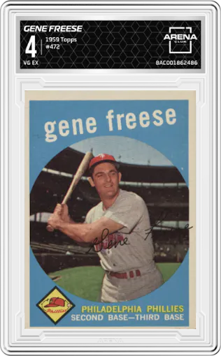 Gene Freese from the 1959 Topps set graded by Arena Club and given an overall grade of 4.