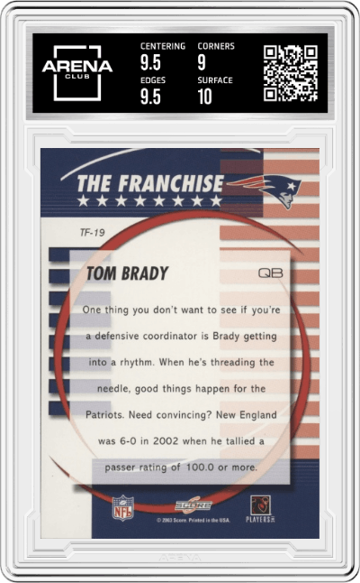 Tom Brady from the 2003 Score set graded by Arena Club and given an overall grade of 9.5.