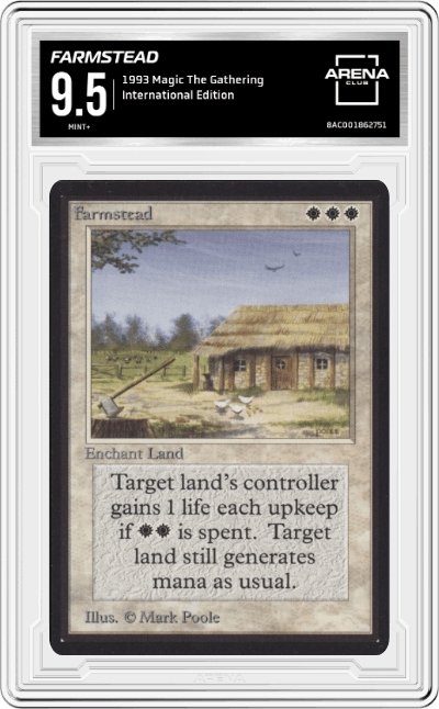 Farmstead from the 1993 Magic The Gathering set graded by Arena Club and given an overall grade of 9.5.
