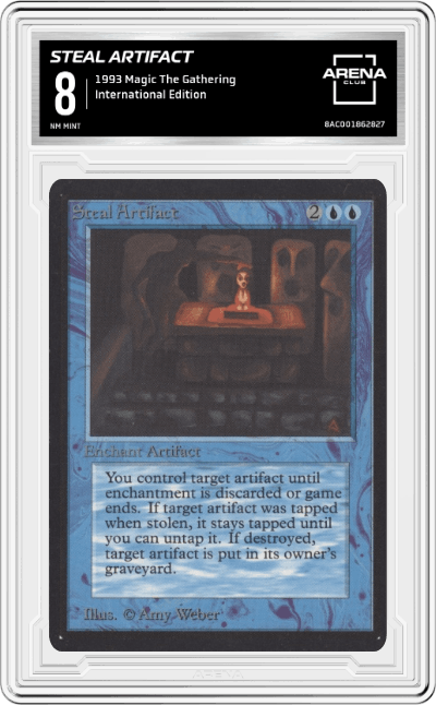 Steal Artifact from the 1993 Magic The Gathering set graded by Arena Club and given an overall grade of 8.