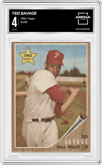 Ted Savage from the 1962 Topps set graded by Arena Club and given an overall grade of 4.