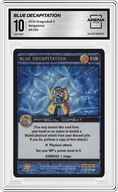Blue Decapitation from the 2016 Dragonball Z set graded by Arena Club and given an overall grade of 10.