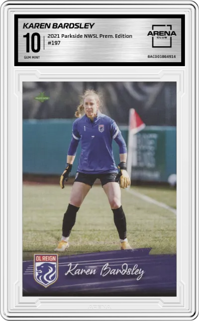 Karen Bardsley from the 2021 Parkside NWSL Premier Edition  –  Added set graded by Arena Club and given an overall grade of 10.
