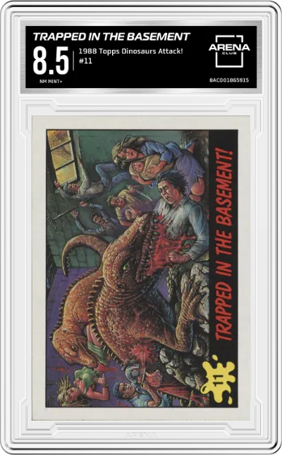 Trapped In The Basement from the 1988 Topps Dinosaurs Attack! set graded by Arena Club and given an overall grade of 8.5.