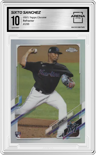 Sixto Sanchez from the 2021 Topps Chrome set featuring a Refractor parallel graded by Arena Club and given an overall grade of 10.
