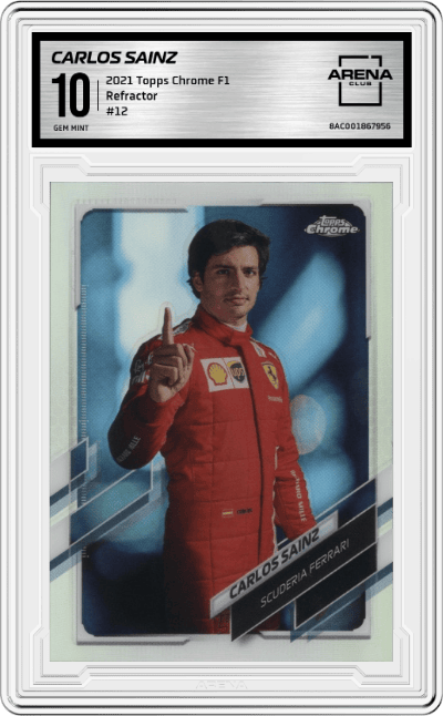Carlos Sainz from the 2021 Topps Chrome F1  set featuring a Refractor parallel graded by Arena Club and given an overall grade of 10.