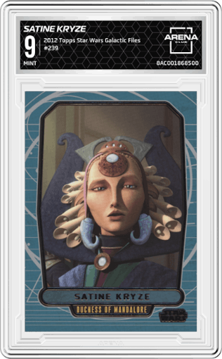 Satine Kryze from the 2012 Topps Star Wars Galactic Files  set graded by Arena Club and given an overall grade of 9.