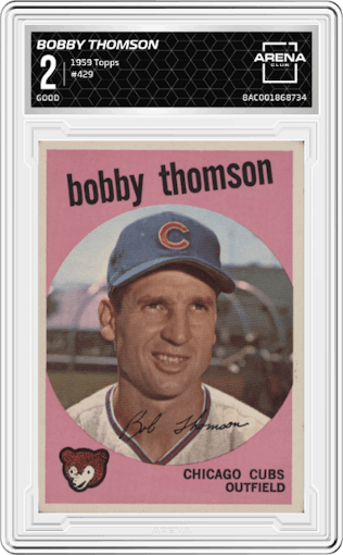 Bobby Thomson from the 1959 Topps set graded by Arena Club and given an overall grade of 2.