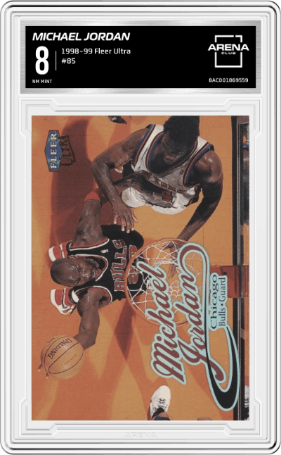 Michael Jordan from the 1998-99 Fleer Ultra set graded by Arena Club and given an overall grade of 8.