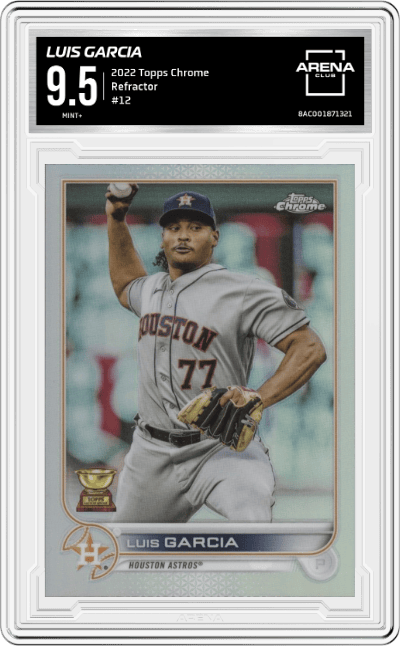 Luis Garcia from the 2022 Topps Chrome set featuring a Refractor parallel graded by Arena Club and given an overall grade of 9.5.
