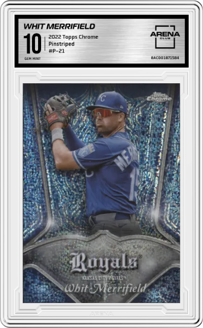 Whit Merrifield from the 2022 Topps Chrome set graded by Arena Club and given an overall grade of 10.
