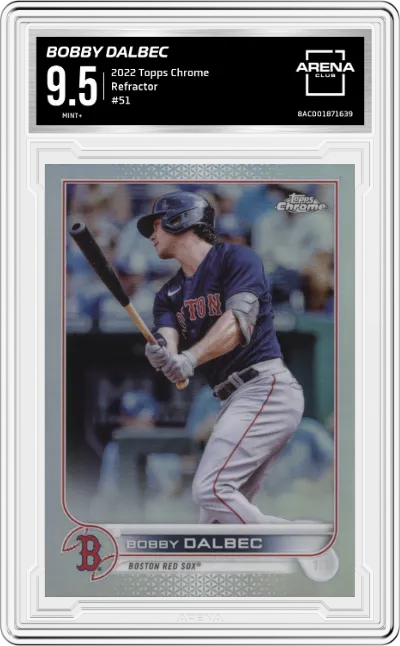 Bobby Dalbec from the 2022 Topps Chrome set featuring a Refractor parallel graded by Arena Club and given an overall grade of 9.5.